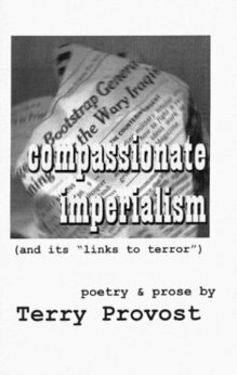 Compassionate Imperialism (& Its Links to Terror) by Terry Provost