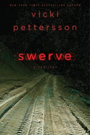 Swerve by Vicki Pettersson