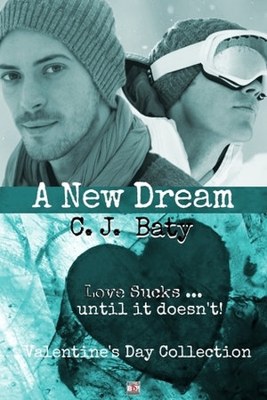 A New Dream by C.J. Baty
