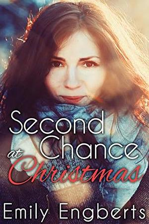 Second Chance at Christmas by Emily Engberts