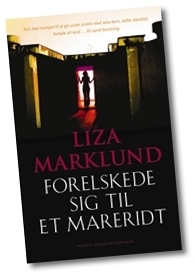 Forelskede sig til et mareridt by Liza Marklund