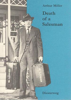 Death of a salesman by Arthur Miller, Arthur Miller