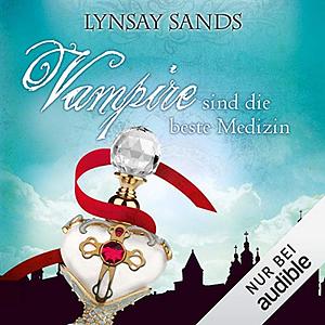 Vampire Sind Die Beste Medizin by Lynsay Sands