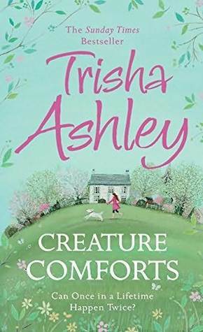 Creature Comforts by Trisha Ashley