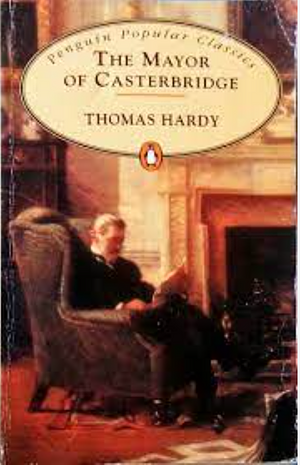 The Mayor of Casterbridge by Thomas Hardy