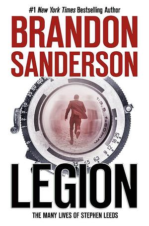 Legion: The Many Lives of Stephen Leeds by Brandon Sanderson