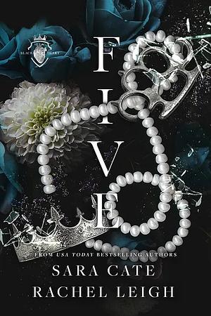 Five by Sara Cate, Rachel Leigh