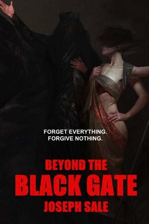 Beyond the Black Gate by Joseph Sale