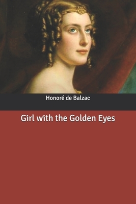 Girl with the Golden Eyes by Honoré de Balzac