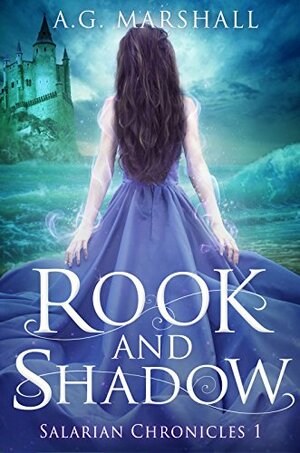 Rook and Shadow by A.G. Marshall, Angela Marshall