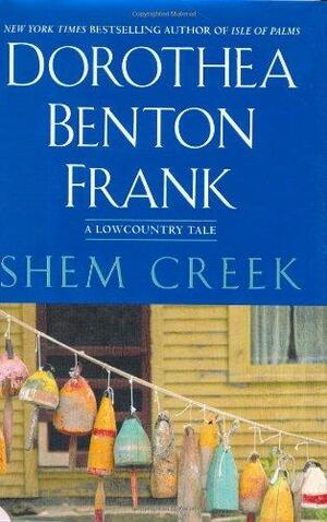 Shem Creek by Dorothea Benton Frank