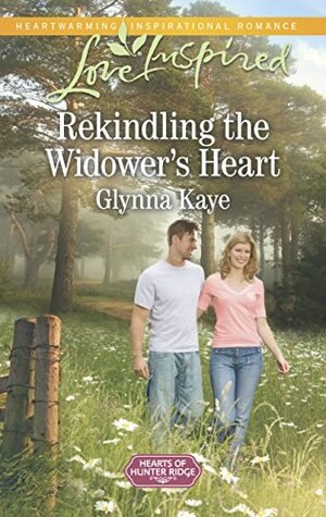 Rekindling the Widower's Heart by Glynna Kaye