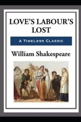 Love's Labours Lost by William Shakespeare