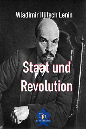 Staat und Revolution by Vladimir Lenin