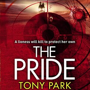 The Pride by Tony Park