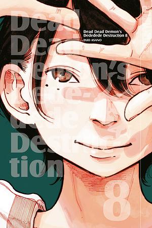 Dead Dead Demon's Dededede Destruction, Band 8 by Inio Asano