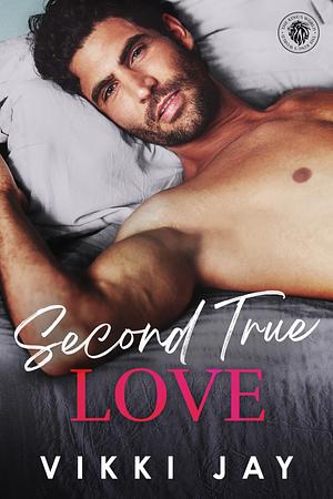 Second True Love by Vikki Jay