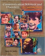 Communication Sciences and Disorders: An Introduction by Laura M. Justice