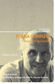 Poesía completa by Ryszard Kapuściński
