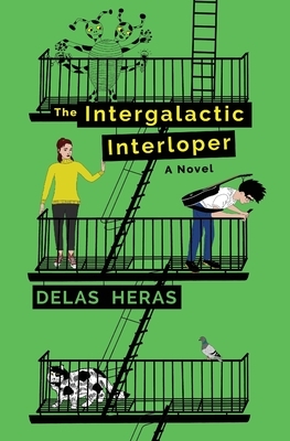 The Intergalactic Interloper by Delas Heras