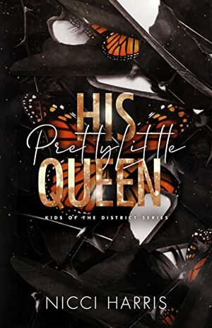 His Pretty Little Queen by Nicci Harris