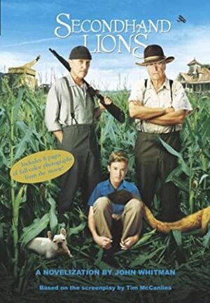 Secondhand Lions by John Whitman