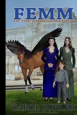 FEMM of the Amalgamation by Carol Buhler