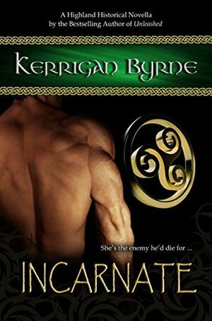 Incarnate by Kerrigan Byrne