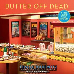 Butter Off Dead by Leslie Budewitz
