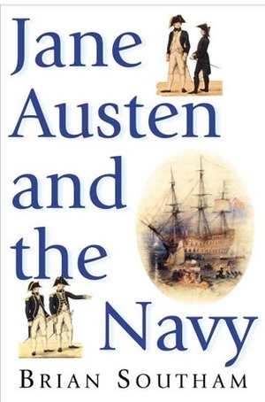 Jane Austen and the Navy by B.C. Southam