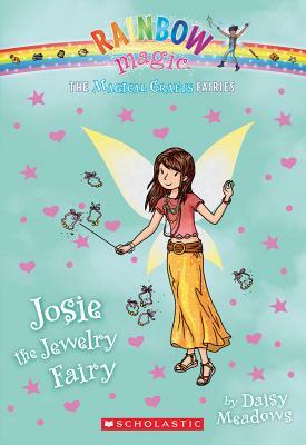 The Magical Crafts Fairies #4: Josie the Jewelry Fairy, Volume 4 by Daisy Meadows