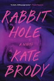 Rabbit Hole by Kate Brody