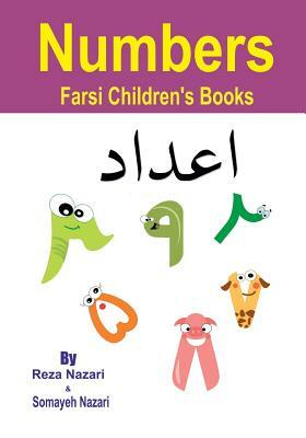 Farsi Children's Books: Numbers by Somayeh Nazari, Reza Nazari