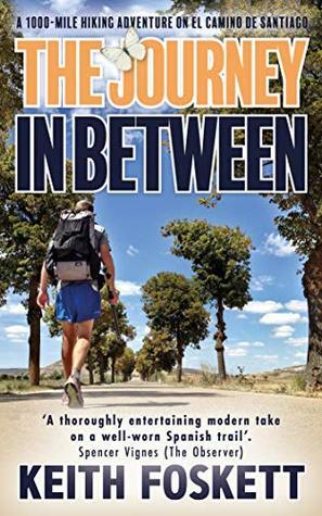 The Journey in Between by Keith Foskett