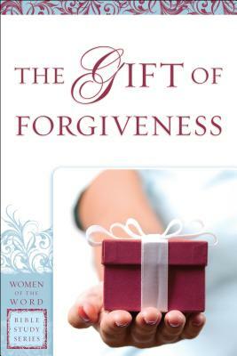 The Gift of Forgiveness by Eva Gibson
