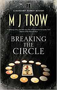 Breaking the Circle by M.J. Trow