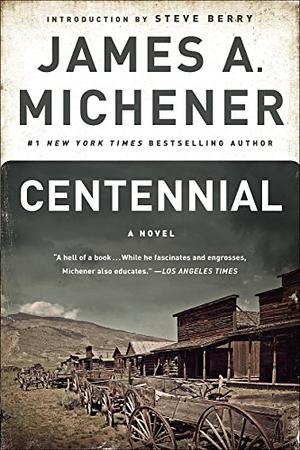 Centennial by James A. Michener