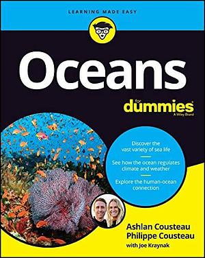 Oceans for Dummies by Philippe Cousteau, Joseph Kraynak, Dummies Press, Dummies Press