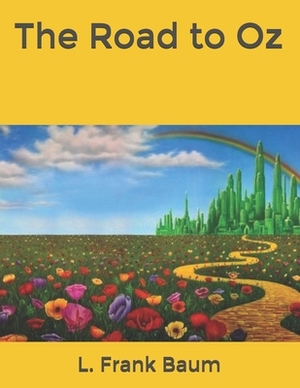 The Road to Oz by L. Frank Baum