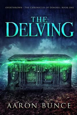 The Delving by Aaron Bunce