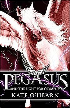 Pegasus & Pertarungan Untuk Olympus by Kate O'Hearn