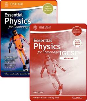 Essential Physics for Cambridge Igcserg Student Book and Workbook Pack by VIV Newman, Jim Breithaupt