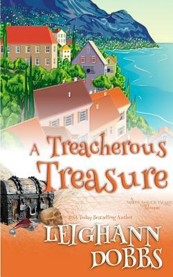 A Treacherous Treasure by Leighann Dobbs