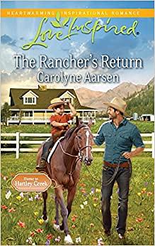 The Rancher's Return by Carolyne Aarsen