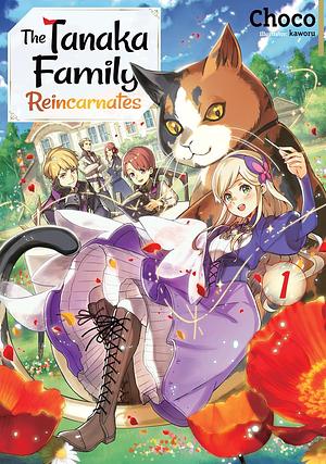 The Tanaka Family Reincarnates: Volume 1 by choco