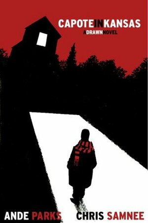 Capote in Kansas by Ande Parks, Chris Samnee
