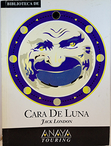 Cara De Luna by Jack London
