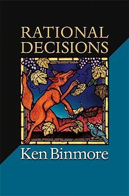 Rational Decisions by Ken Binmore