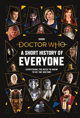 Doctor Who: A Short History of Everyone by Craig Donaghy, Justin Richards