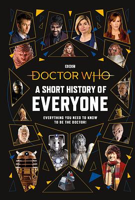 Doctor Who: A Short History of Everyone by Justin Richards, Craig Donaghy